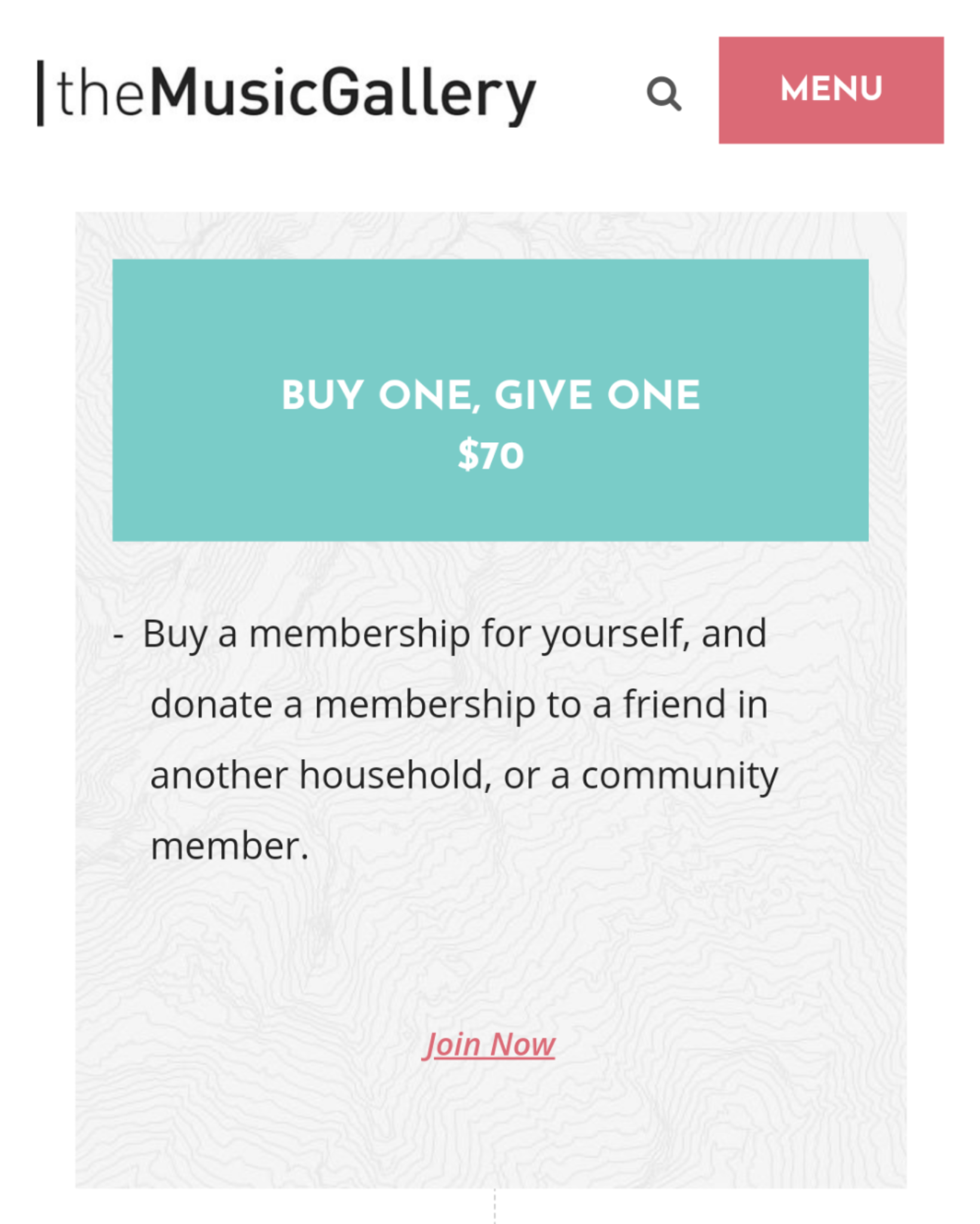 the Music Gallery website offering a buy one, give one membership deal for $70. 