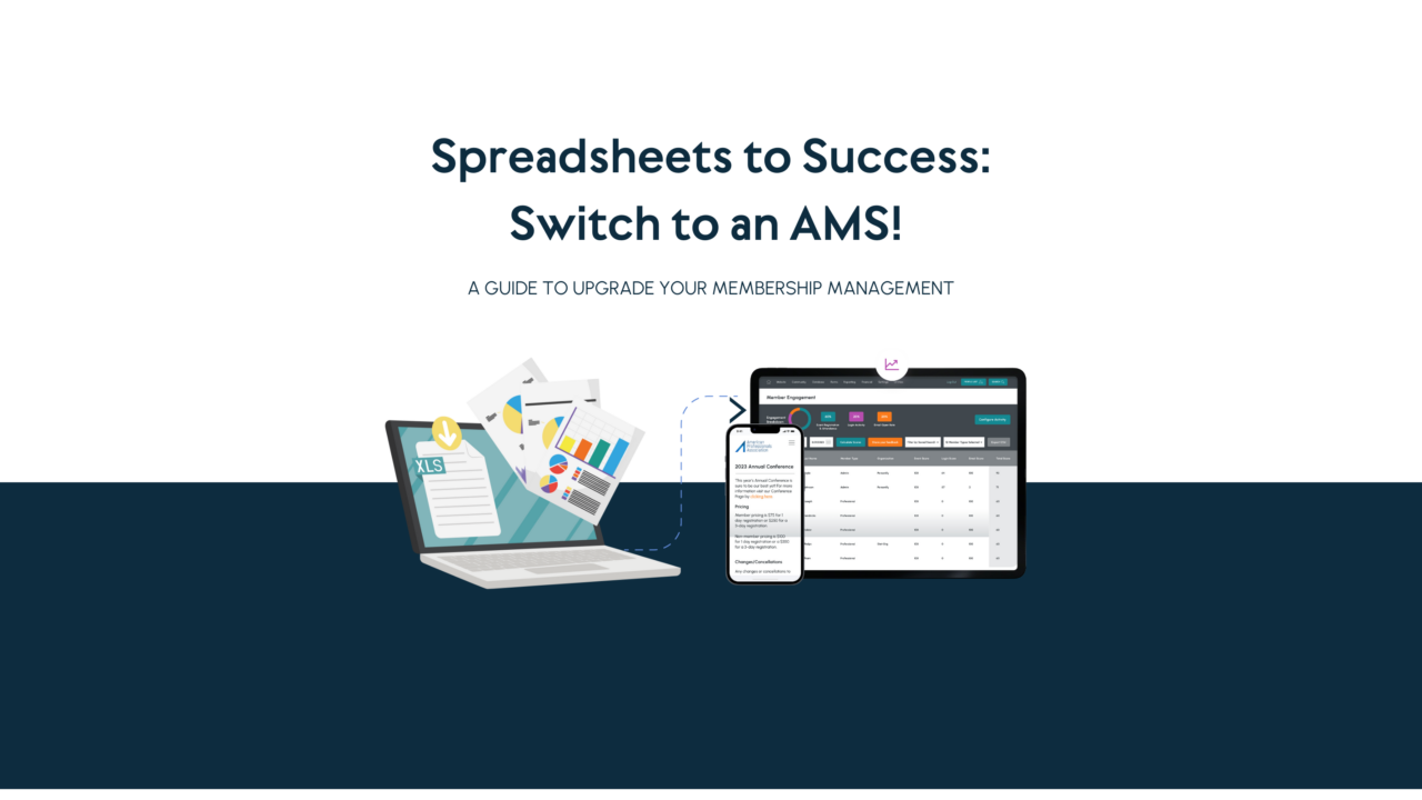 Spreadsheets to Success: Switch to an AMS!