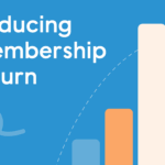 
                            How to Reduce Membership Churn                            
